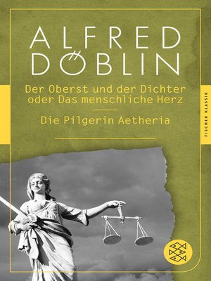 cover image of Der Oberst und Dichter oder Das menschliche Herz / Die Pilgerin Aetheria